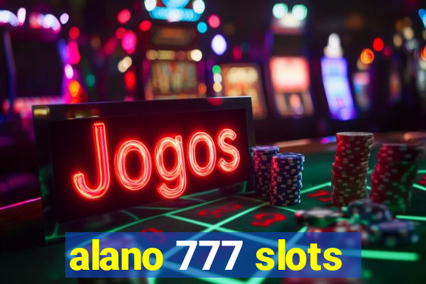 alano 777 slots